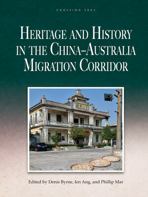 cover image of Heritage and History in the China–Australia Migration Corridor